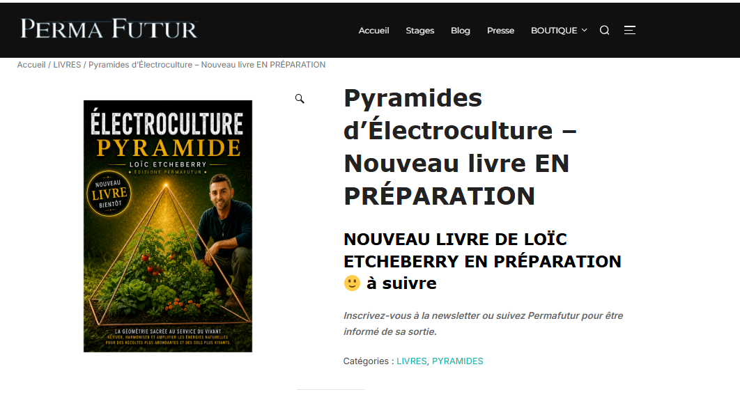 Permafutur — nouveau livre Pyramides d’électroculture en préparation
